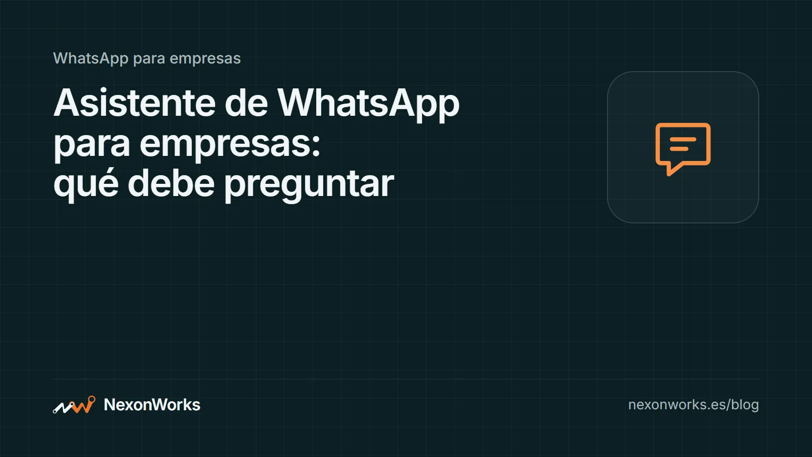 Portada del artículo sobre las preguntas que debe hacer un asistente de WhatsApp para empresas