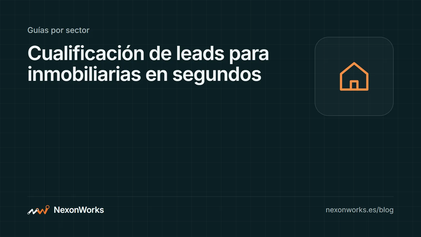 Portada del artículo sobre cualificación de leads para inmobiliarias que llegan de los portales y de la web