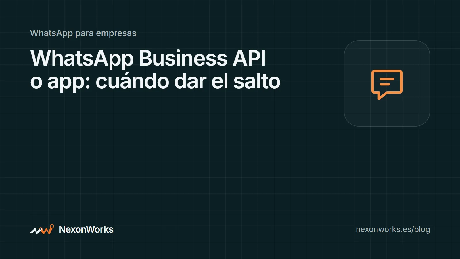 Portada del artículo sobre las diferencias entre la app de WhatsApp Business y la WhatsApp Business API